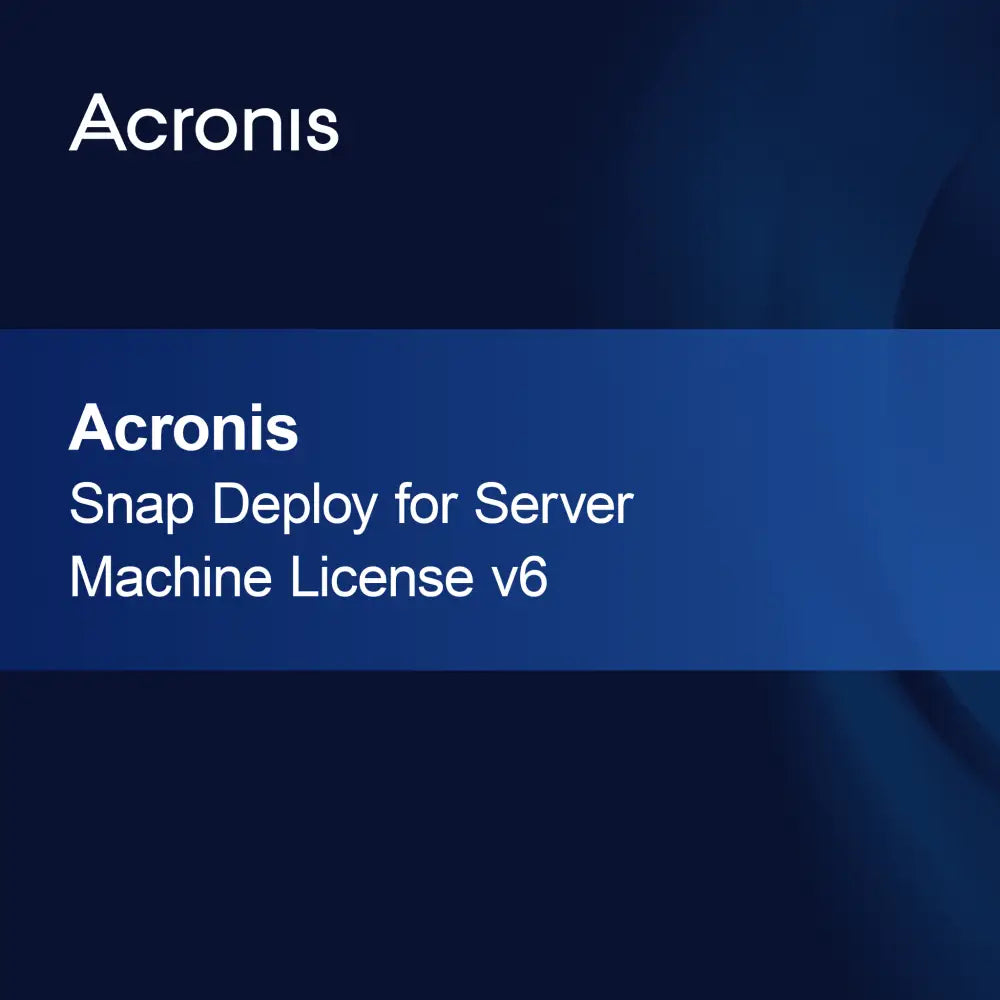 Licence de machine serveur Acronis Snap Deploy v6