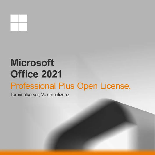 Microsoft Office 2021 Professional Plus Licence Open, serveur terminal, licence en volume
