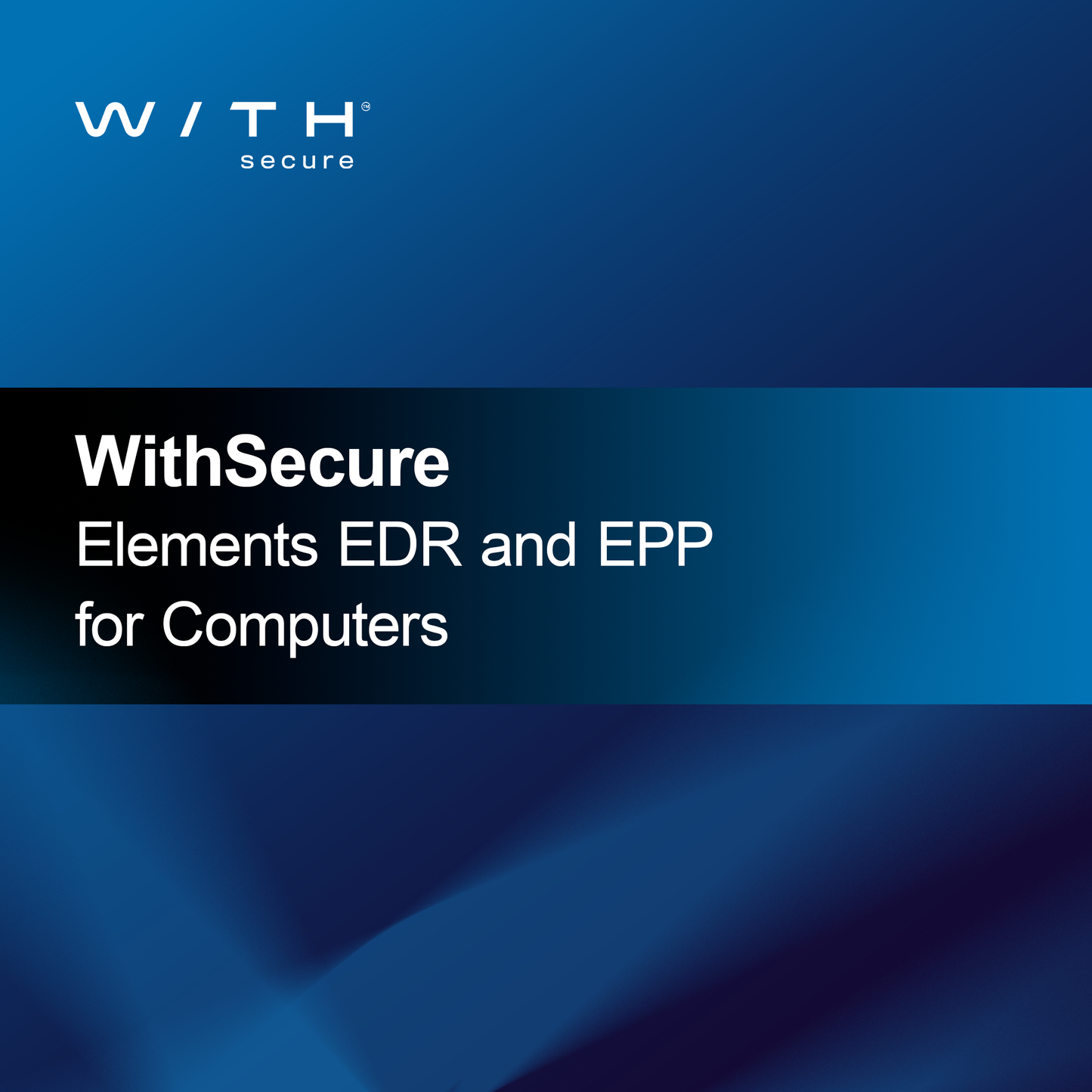 WithSecure Elements EDR y EPP para Computadoras