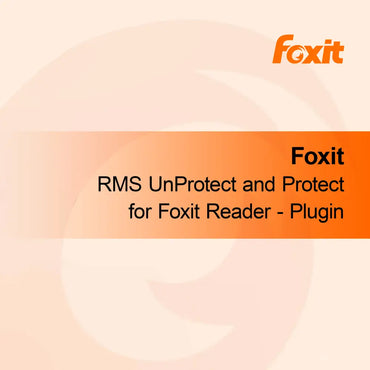 Foxit RMS Déprotéger et Protéger pour Foxit Reader - Plugin