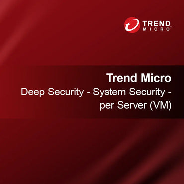 Trend Micro Deep Security - Sécurité du système - par serveur (VM)