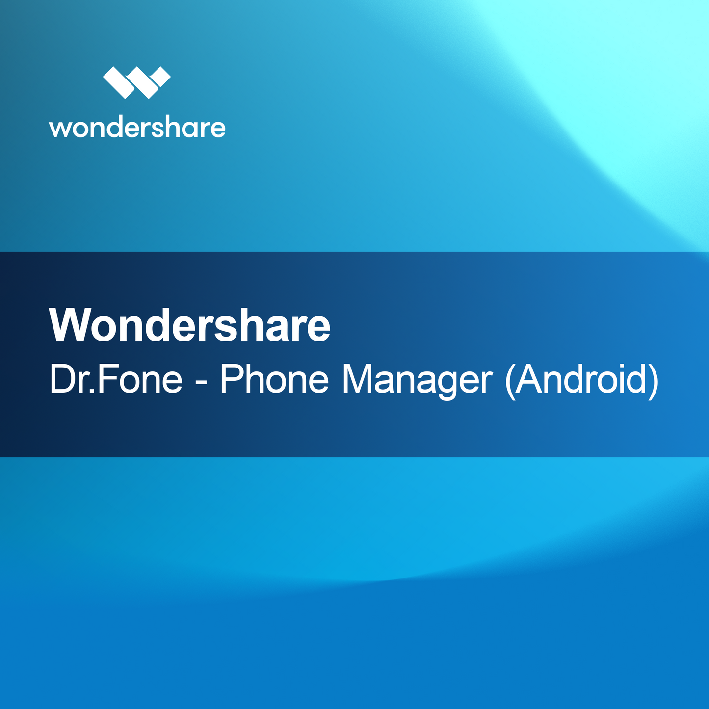 Wondershare Dr.Fone - Gestionnaire de téléphone (Android)